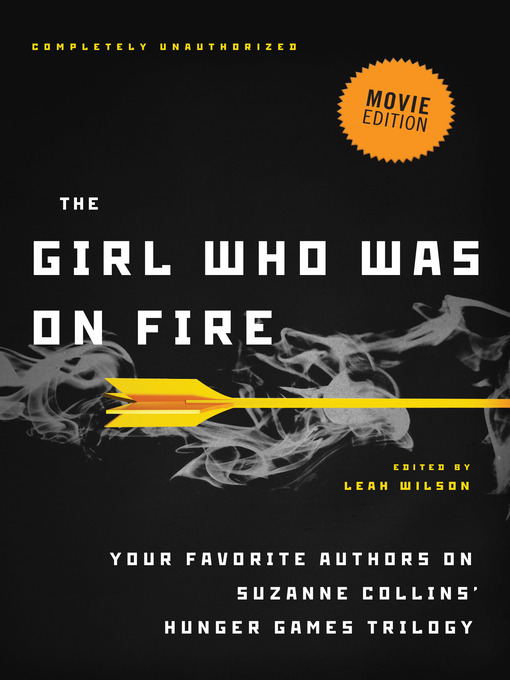 Cover image for The Girl Who Was on Fire (Movie Edition)